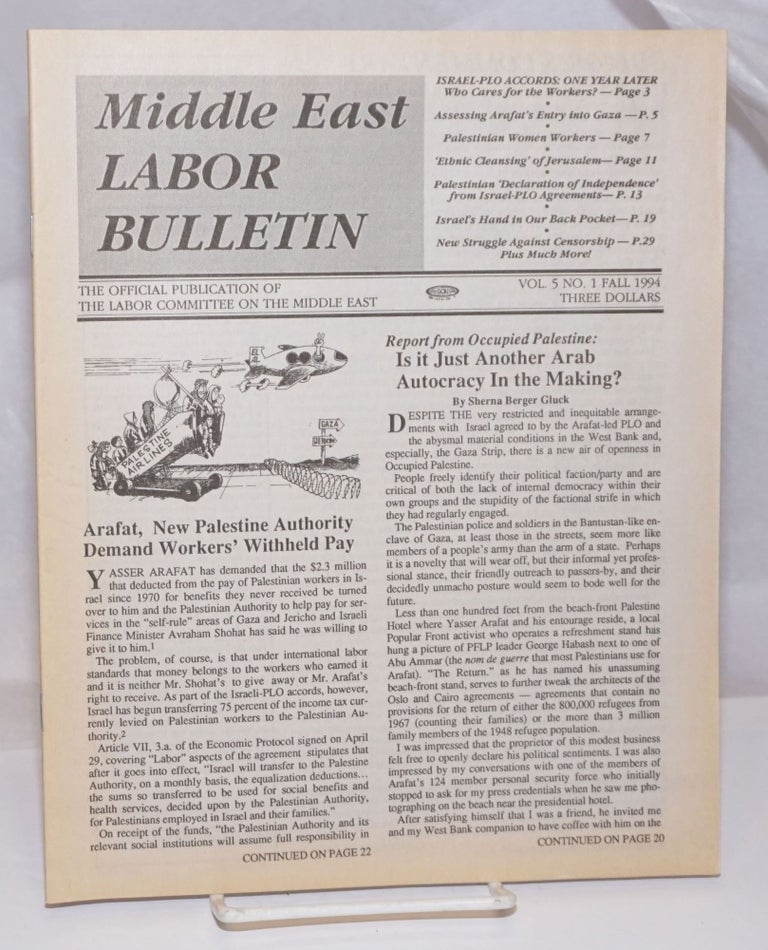 Cat.No: 251551 Middle East labor bulletin: Vol. 5, No. 1, Fall 1994