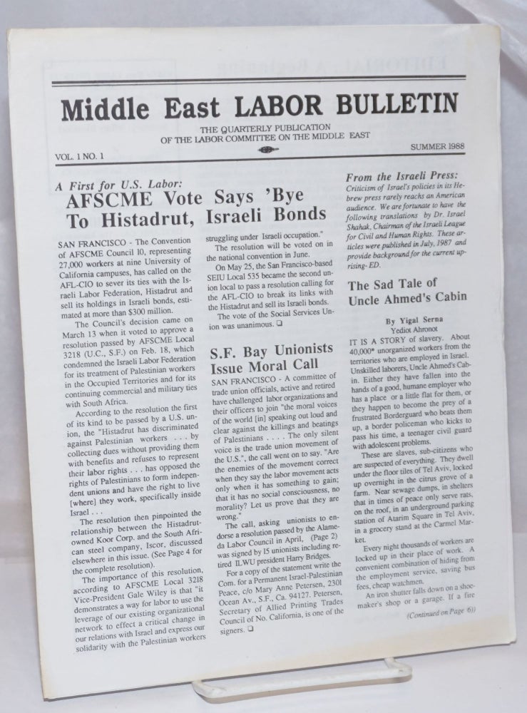 Cat.No: 251558 Middle East labor bulletin: Vol. 1, No. 1, Fall Summer 1988