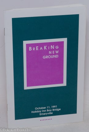 Cat.No: 251635 Breaking New Ground: October 11, 1991, Holiday Inn Bay Bridge, Emeryville...