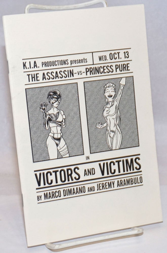 Cat.No: 251667 K.I.A. Productions Presents, Wed. Oct. 13, The Assassin vs. Princess Pure in Victors and Victims. Marco Dimaano, Jeremy Arambulo.