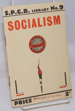 Cat.No: 251692 Socialism. The Socialist Party of Great Britain
