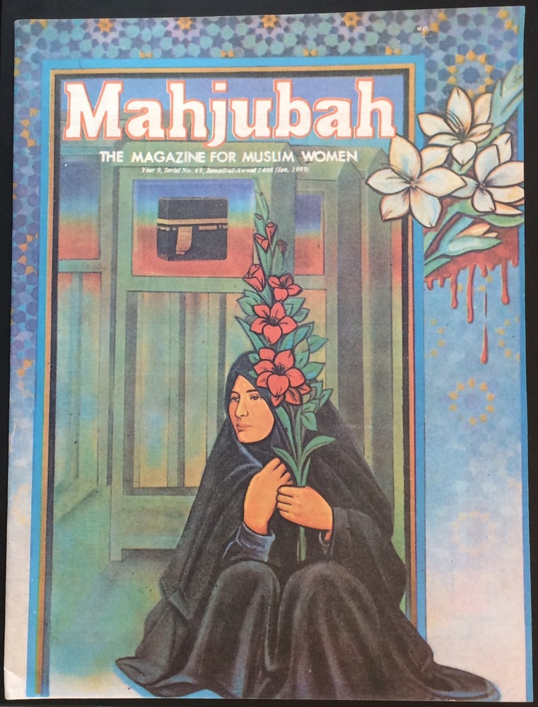 Cat.No: 251756 Mahjubah: the magazine for Muslim women. Year 9, serial no. 69 (January 1989)