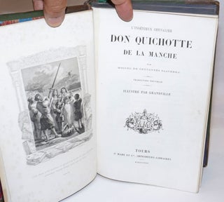 l'Ingenieux chevalier Don Quichotte de La Manche. Traduction Nouvelle. Illustre par Grandville.