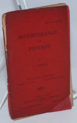 Cat.No: 251850 Intemperance and poverty. T. Twining
