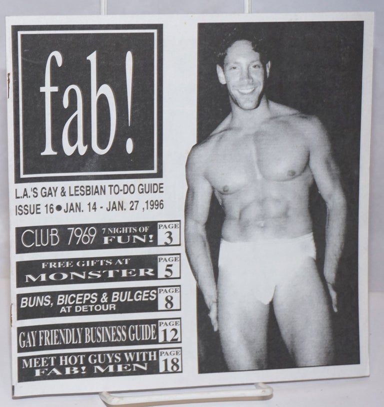 Cat.No: 251992 fab! L.A.s' gay & lesbian to-do guide; #16, Jan. 14 - 27, 1996. Mark Ariel.