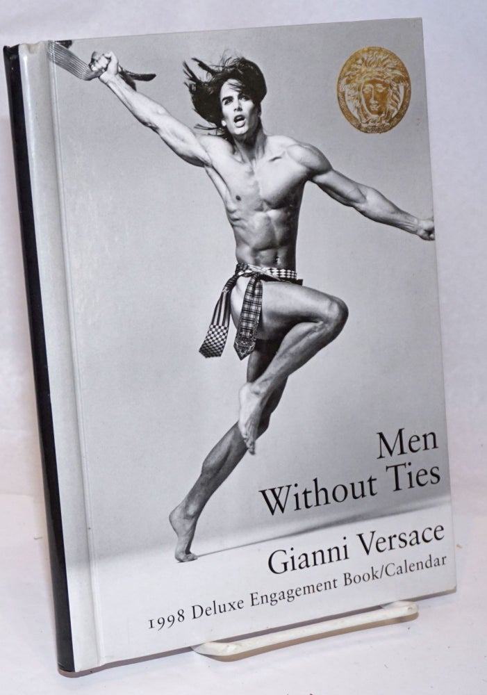 Cat.No: 251998 Men Without Ties: 1998 deluxe engagement book/calendar. Gianni Versace.