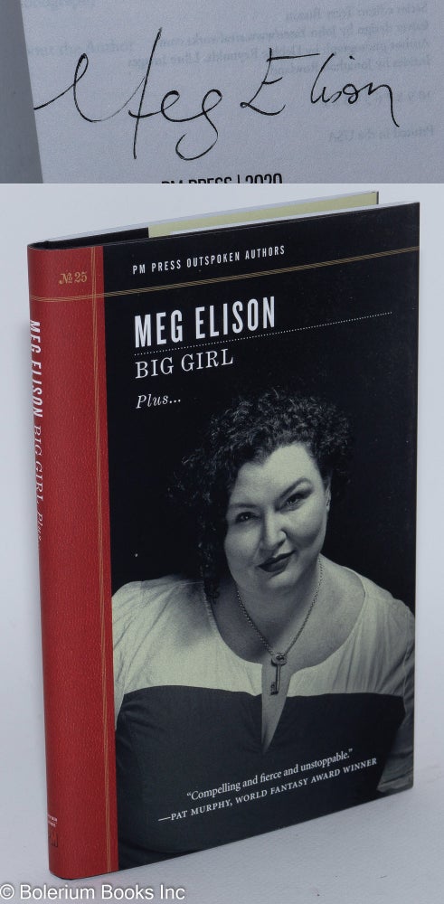 Cat.No: 252059 Big Girl [signed limited]. Meg Elison.