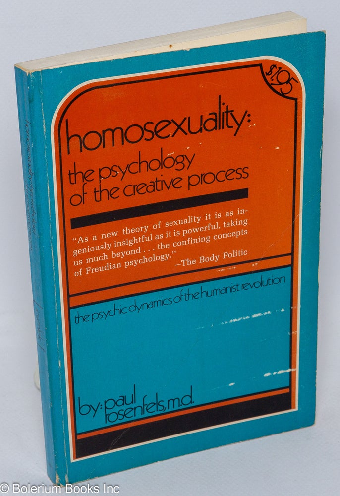 Cat.No: 25214 Homosexuality: the psychology of the creative process. Paul Rosenfels.