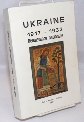 Cat.No: 252404 Actes du Colloque: La Renaissance Nationale et Culturelle en Ukraine de...