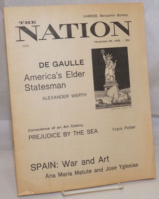 Cat.No: 252676 The Nation: Vol. 201, No. 18, Monday, November 29 1965. George G....