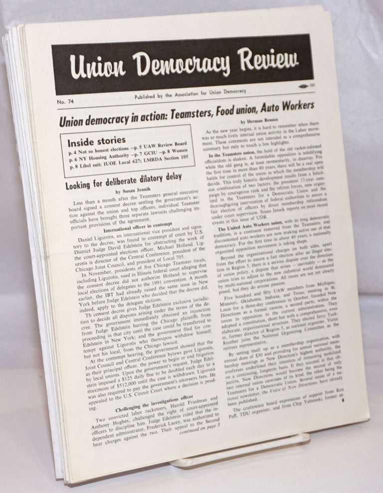 Cat.No: 252718 Union Democracy Review [72 issues]. Herman W. Benson, ed.