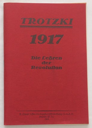 Cat.No: 252793 1917: Die Lehren der Revolution. Leo Trotzki, Leon Trotsky