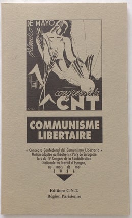 Cat.No: 252795 Communisme libertaire: "Concepto Confederal del Comunismo Libertario",...