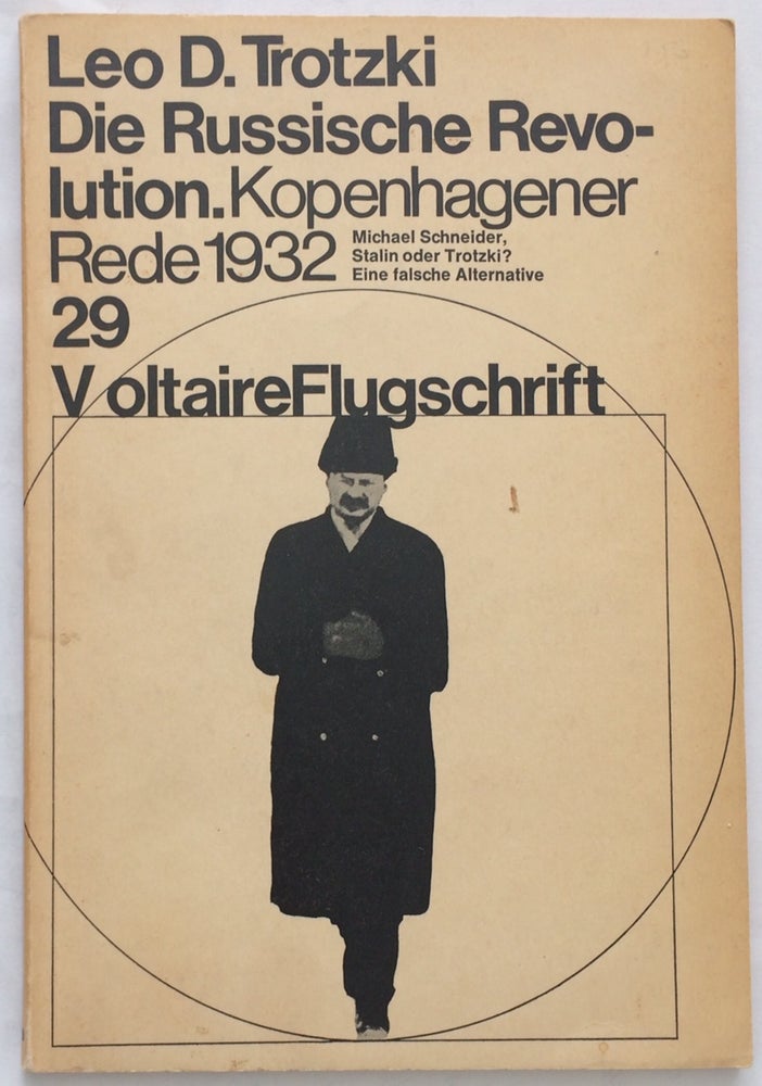 Cat.No: 252797 Die Russische Revolution (Kopenhagener Rede 1932). Leo Trotzki, Michael Schneider, Leon Trotsky.
