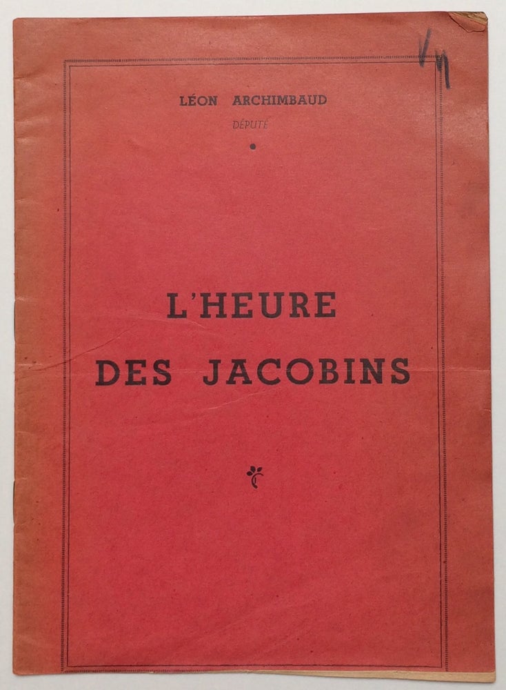 Cat.No: 252813 L'Heure des jacobins. Leon Archimbaud.
