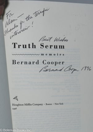 Truth Serum: memoirs [inscribed & signed]