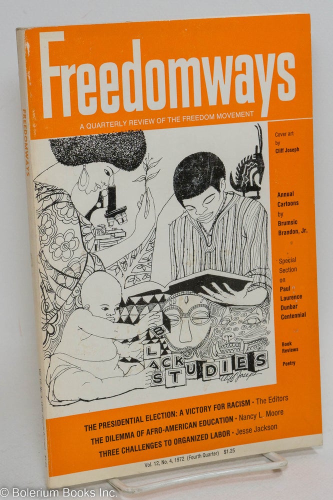 Cat.No: 253009 Freedomways: a quarterly review of the freedom movement. vol. 12, no. 4 (Fourth quarter, 1972). Esther Jackson, John Henrik Clarke, eds.
