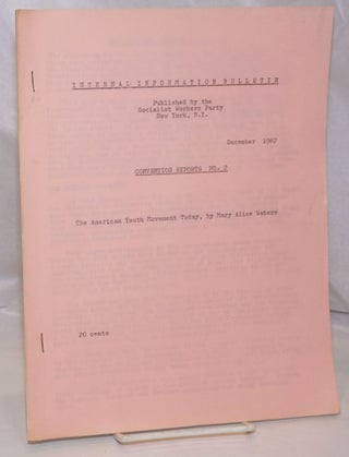 Cat.No: 253031 Internal Information Bulletin, December 1967: Convention Reports No. 2