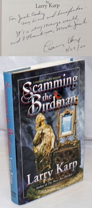 Cat.No: 253064 Scamming the Birdman; a Thomas Purdue mystery [inscribed and signed]....