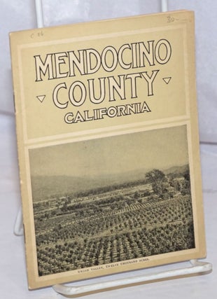 Cat.No: 253103 Mendocino County, California: A Brief Description Prepared by W.G. Poage...