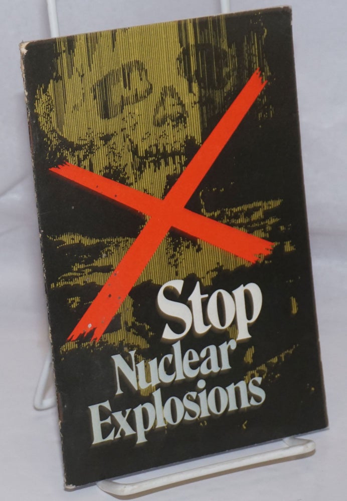Cat.No: 253108 Stop nuclear explosions. Mikhail Sergeevich Gorbachev.