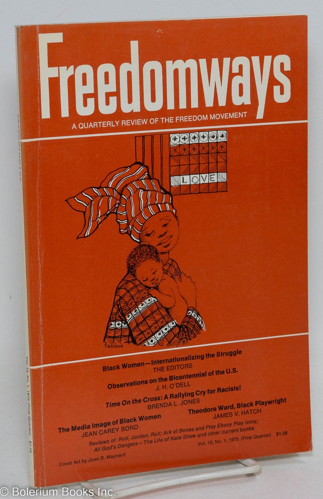 Cat.No: 253184 Freedomways, a quarterly review of the freedom movement. Vol. 15 no. 1. Esther Jackson, John Henrik Clarke, eds.