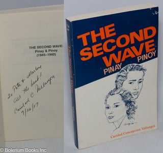 Cat.No: 25332 The second wave: Pinay & Pinoy (1945-1960), edited by Jody Butheway Larson,...