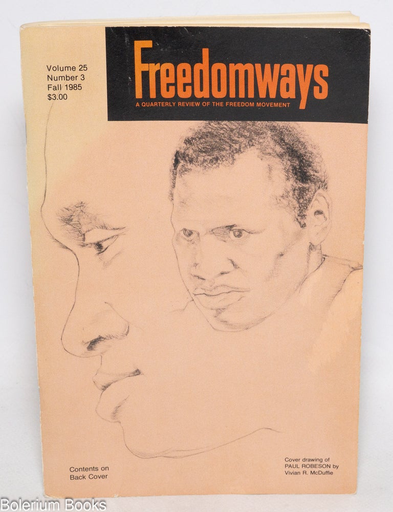 Cat.No: 253332 Freedomways, a quarterly review of the freedom movement. Vol. 25