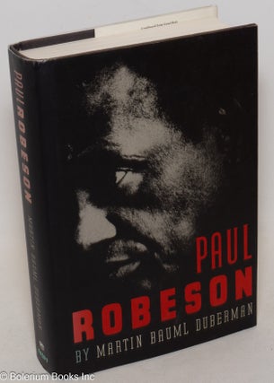 Cat.No: 253396 Paul Robeson. Paul Robeson, Martin Bauml Duberman