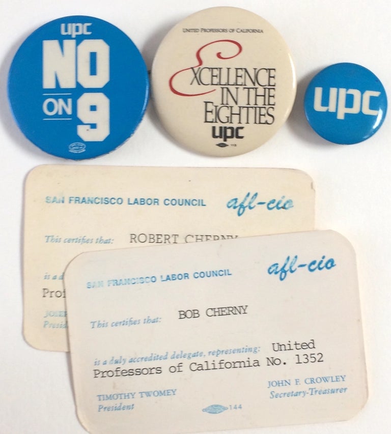 Cat.No: 253597 [Three pinback buttons, with related cards]. United Professors of California.