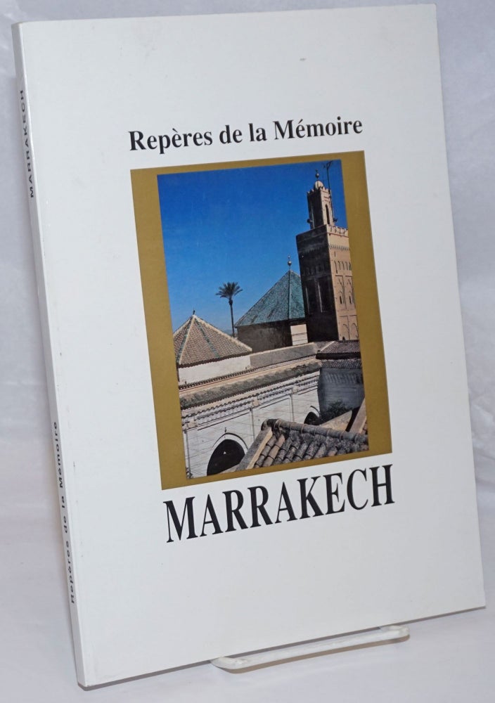Cat.No: 253644 Reperes de la Memoire: Marrakech. Said Mouline, sociologue architecte.
