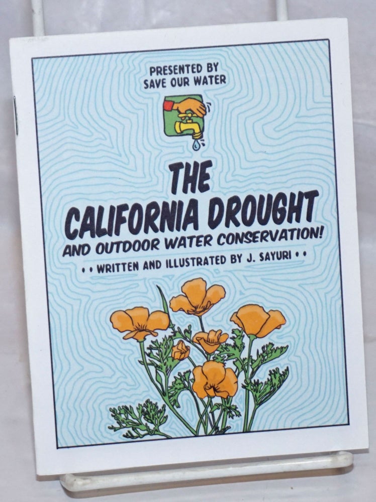 Cat.No: 253673 The California Drought and outdoor water conservation! J. Sayuri.