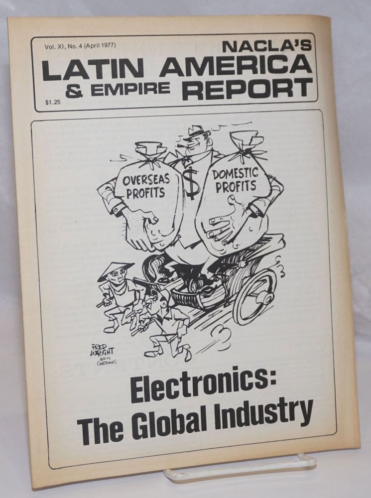 Cat.No: 253689 NACLA'S Latin America & Empire Report: Vol. XI, Number 4, April 1977