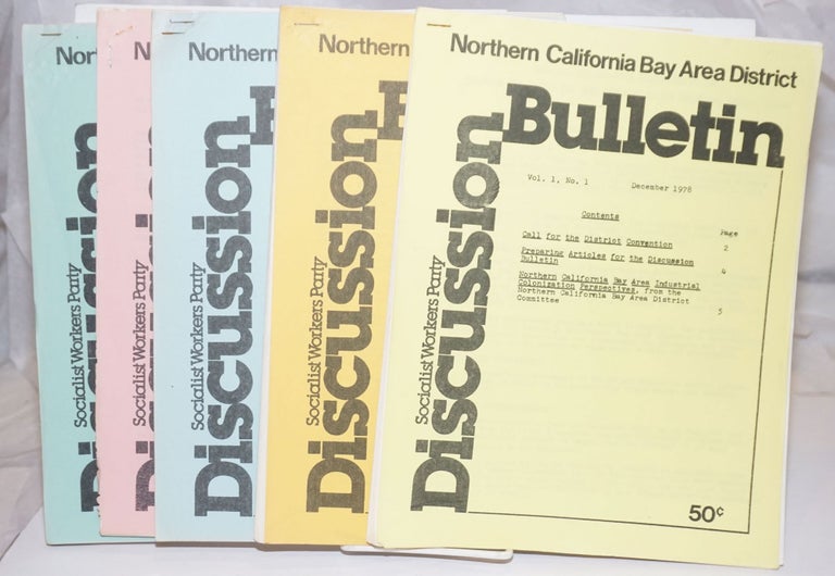 Cat.No: 253756 Northern California Bay Area District discussion bulletins, vol. 1, nos. 1-5, December, 1978-January, 1979. Socialist Workers Party.