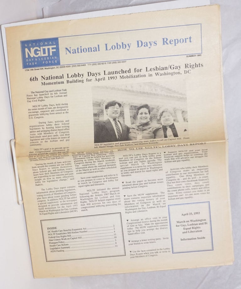 Cat.No: 253849 NGLTF National Lobby Days Report; Summer 1992; 6th National Lobby Days launched for Lesbian/Gay Rights. National Gay, Lesbian Task Force.