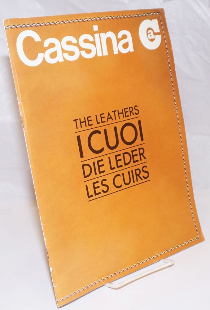 Cat.No: 254031 The Leathers / I C U O I / Die Leder / Les Cuirs. 2a edizione. Cassina.
