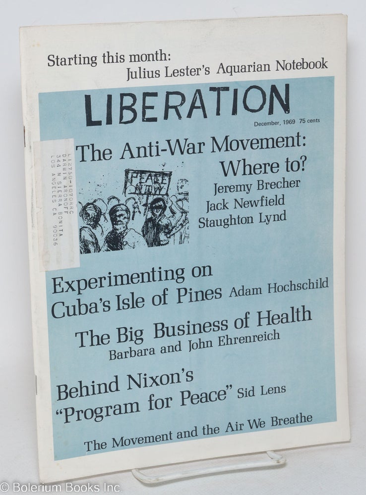 Cat.No: 254062 Liberation: Vol. 14, no. 9, December 1969. Dave Dellinger, Staughton Lynd, Sidney Lens, Paul Goodman, Barbara Deming.