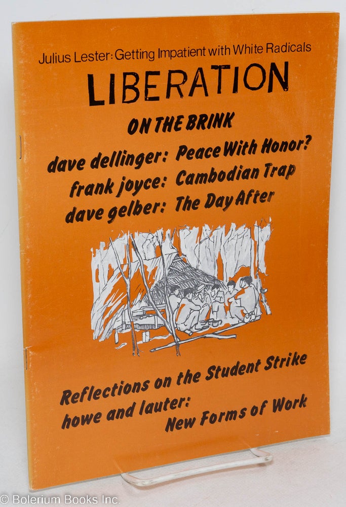 Cat.No: 254102 Liberation. Vol. 15, no. 4 (June 1970). Dave Dellinger, A. J. Muste, Paul Goodman, Barbara Deming, Sidney Lens, Staughton Lynd, eds.