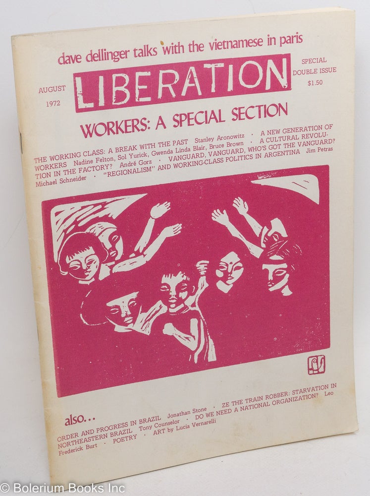 Cat.No: 254111 Liberation. Vol. 17, nos. 3, 4, & 5 (August 1972). Dave Dellinger, ed.