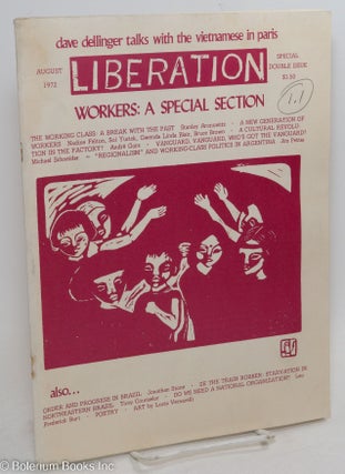 Cat.No: 254112 Liberation. Vol. 17, nos. 3, 4, & 5 (August 1972). Dave Dellinger, ed
