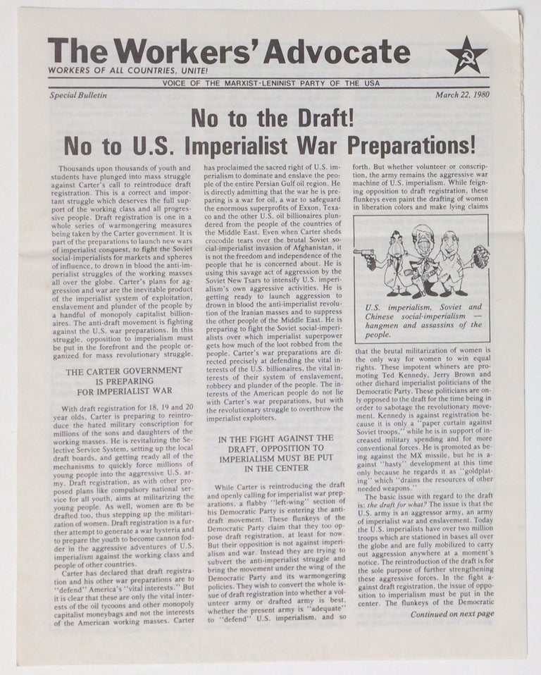 Cat.No: 254173 The Workers' Advocate. Special Bulletin (March 22, 1980). Marxist-Leninist Party of the USA.