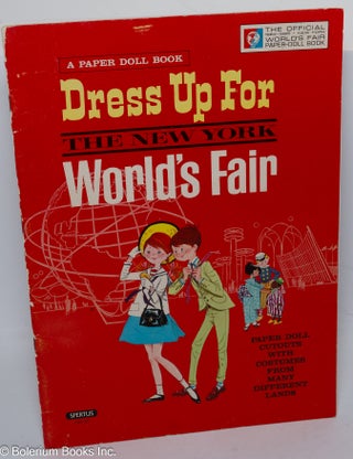 Cat.No: 254236 Peter and Wendy Dress Up for the New York World's Fair / official edition...