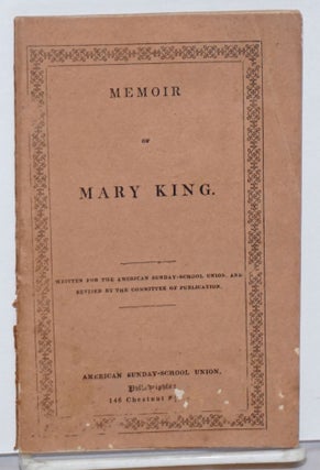 Cat.No: 254289 Memoir of Mary King who died in Rochester, Mass. March 3rd, 1839: written...
