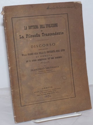 Cat.No: 254304 La Dottrina dell' Evoluzione e La Filosofia Trascendente. Discorso...