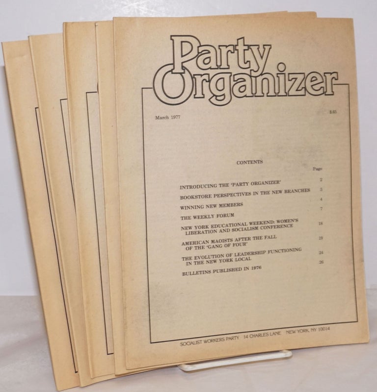 Cat.No: 254389 Party organizer, vol. 1, no. 1, March 1977 to no. 5, December 1977. Socialist Workers Party.