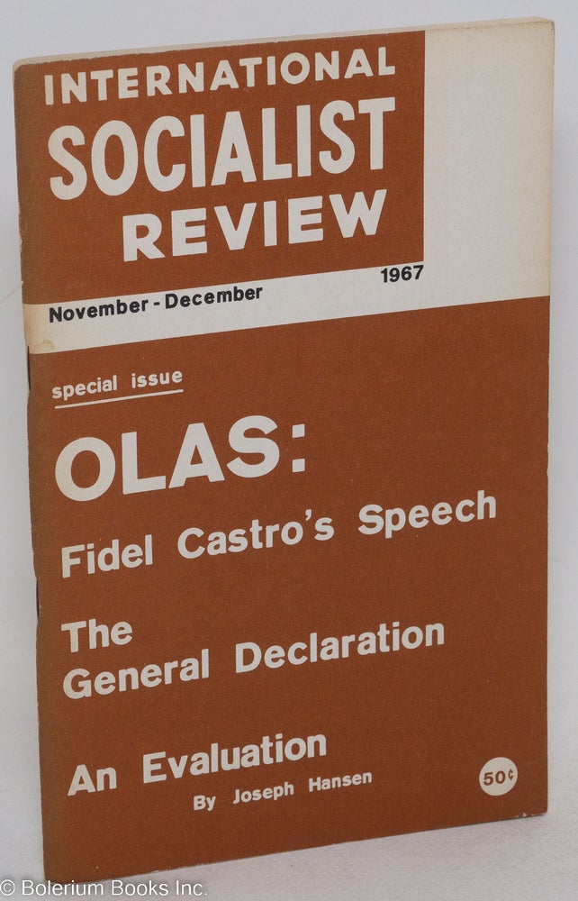 Cat.No: 254444 International Socialist Review November-December, 1967 Vol. 28., No. 6 - Whole no. 183. Tom Kerry, ed.