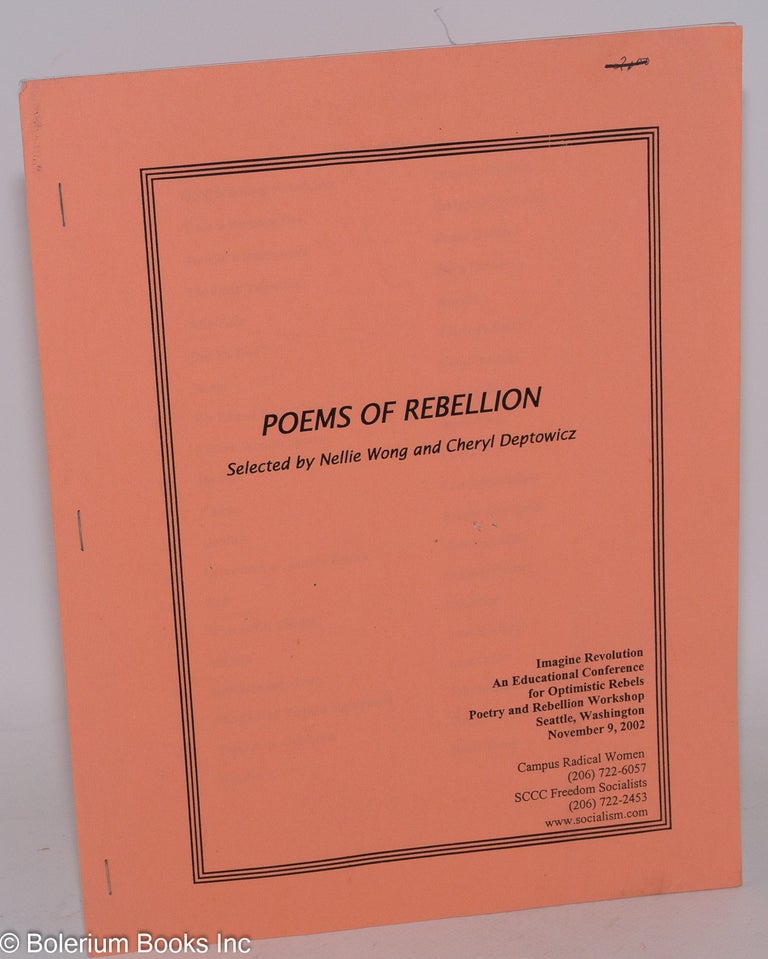 Cat.No: 254456 Poems of rebellion. Nellie Wong, Cheryl Deptowicz.