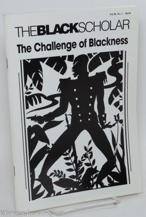 Cat.No: 254469 The Black Scholar: Vol. 26, No. 1, Winter/Spring 1996; The Challenge of...
