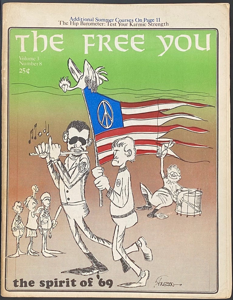 Cat.No: 254527 The Free You: Vol. 3, No. 8 (July 1969). Fred Nelson, Jon Buckley Gurney Norman, Ed McClanahan, and.