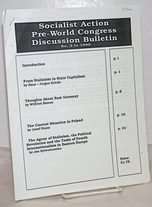 Cat.No: 254541 Socialist Action Pre-World Congress Internal Discussion Bulletin. (No. 3,...